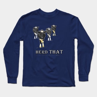 Herd That Long Sleeve T-Shirt